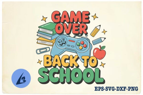 Game Over Back to School Gaming SVG
